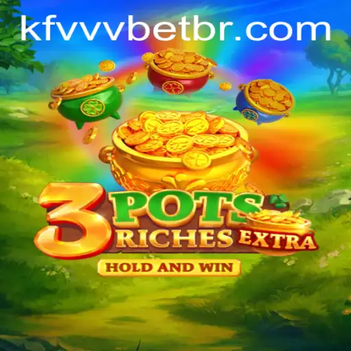 Exploring the Exciting World of 3potsExtra and Navigating kfvvv PH Login